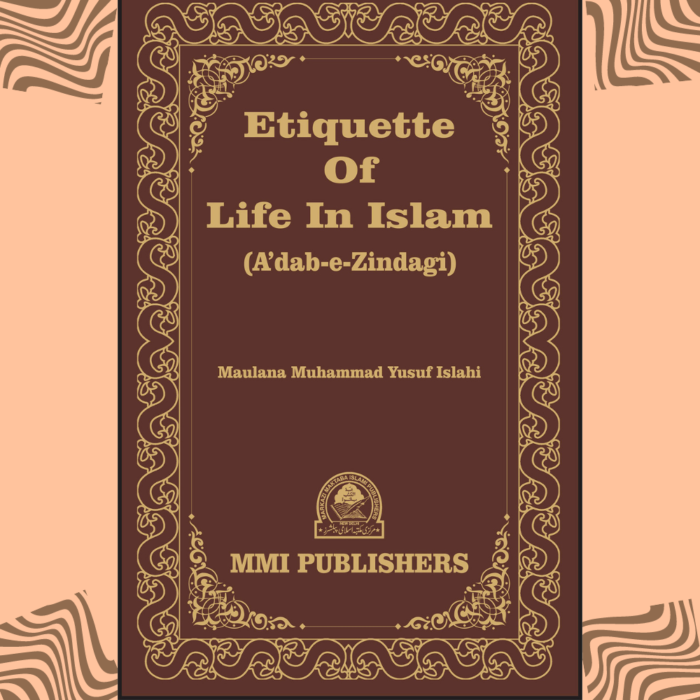 Etiquette of Life In Islam Book