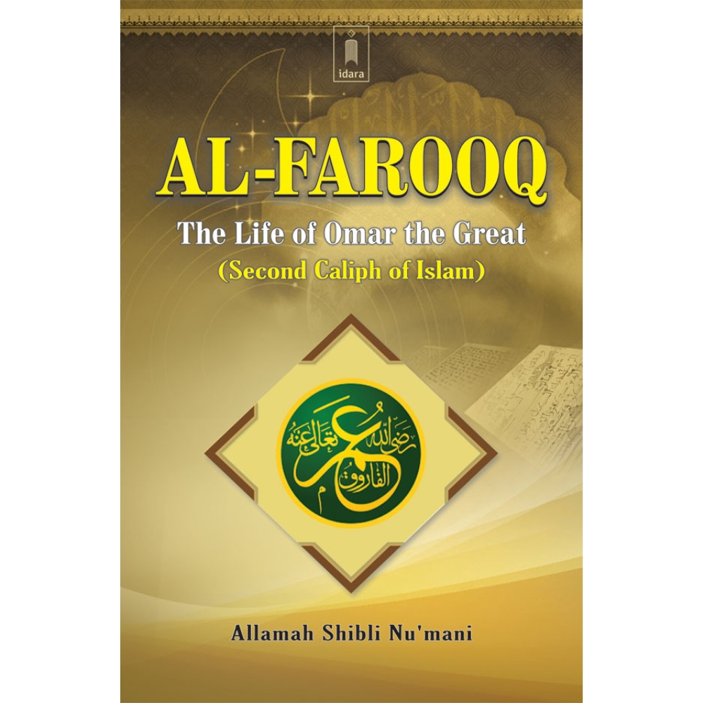 Al Farooq : The Life Of Hazrat Omar The Great - Iqra Book Store