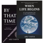 By That Time When Life Begins Abu Yahya