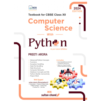 Computer Science with Python for Class 12 by Preeti Arora | 2024-25 Edition